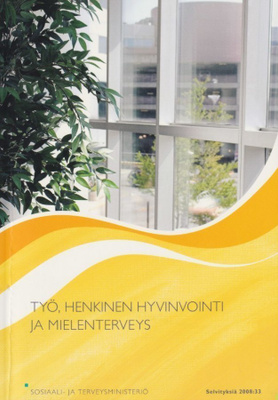 Sirkku Kivistö: Työ, henkinen hyvinvointi ja mielenterveys