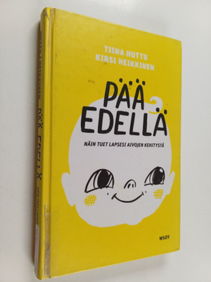 Tiina Huttu ym. : Pää edellä : näin tuet lapsesi aivojen ...
