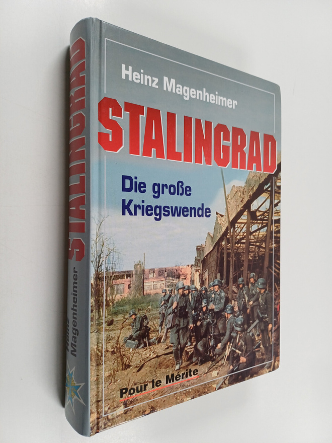 Heinz Magenheimer : Stalingrad : die grosse Kriegswende