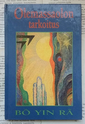 Bo Yin Ra - Olemassaolon tarkoitus (sid.)