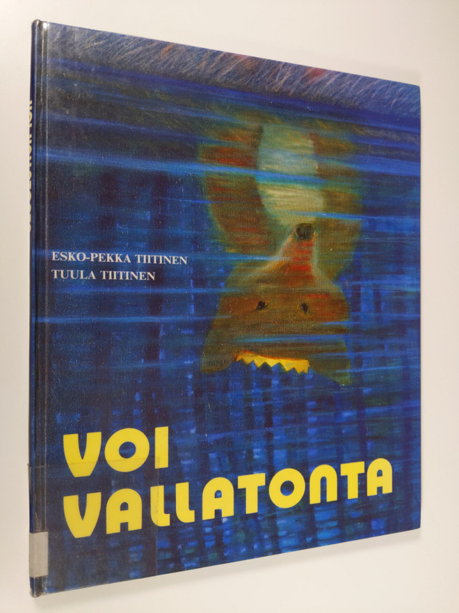 Esko-Pekka Tiitinen : Voi vallatonta
