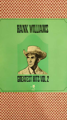 HANK WILLIAMS - GREATEST HITS VOL. 2!LP