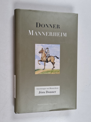 Jörn Donner : Anteckningar om Mannerheim (signeerattu, te...