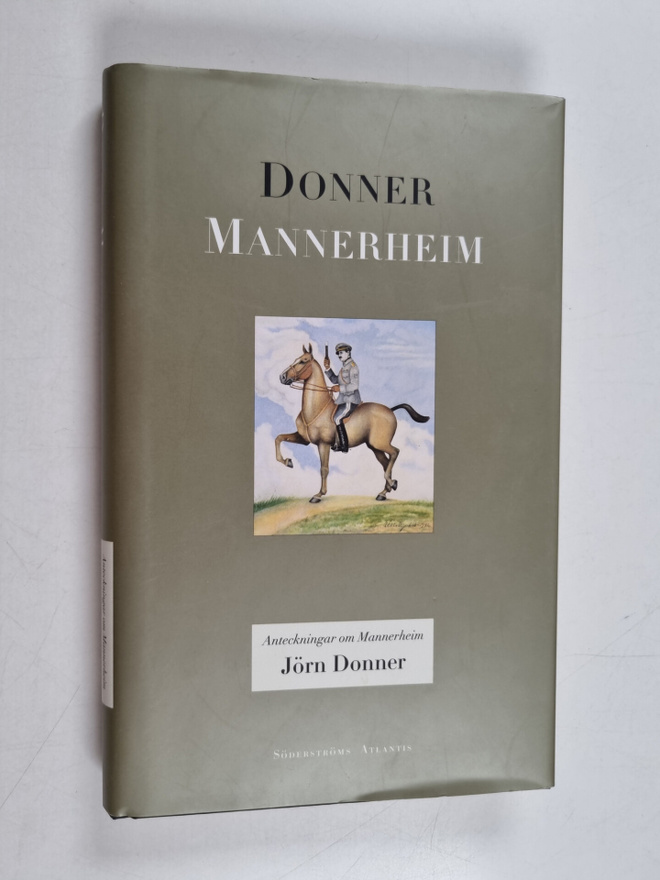 Jörn Donner : Anteckningar om Mannerheim (signeerattu, te...