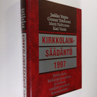 Jaakko Voipio ym. : Kirkkolainsäädäntö 1997 : kirkkolain,... - pikkukuva 1