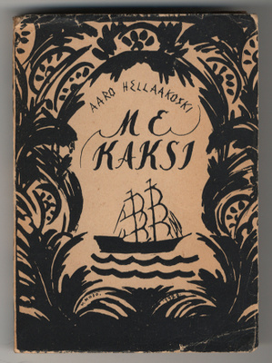 Aaro Hellaakoski: Me kaksi (1.p., 1920)