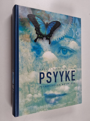 Anneli Vilkko-Riihelä : Psyyke : psykologian käsikirja