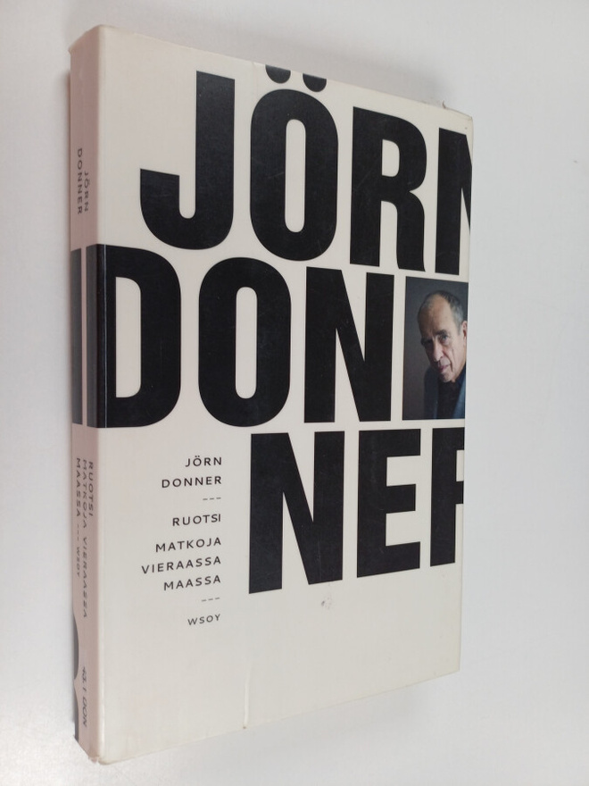 Jörn Donner : Ruotsi : matkoja vieraassa maassa