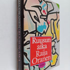 Raija Oranen : Ruusun aika - pikkukuva 1