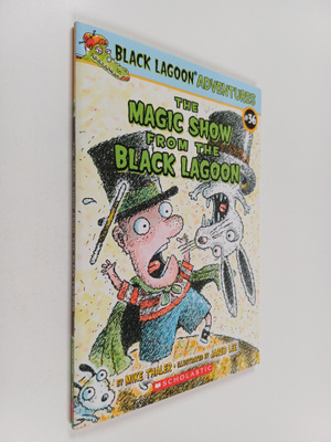 Mike Thaler : The Magic Show from the Black Lagoon