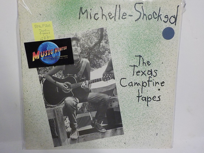 MICHELLE SHOCKED - THE TEXAS CAMPFIRE TAPES - M-/M- LP