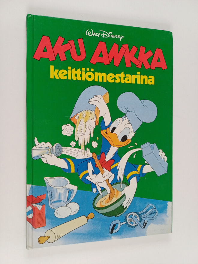 Walt Disney : Aku Ankka keittiömestarina : Disneyn satulu...