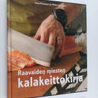Vesa Toivanen ym. : Raavaiden miesten kalakeittokirja (si... - pikkukuva 1