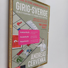 Andreas Cervenka : Girig-Sverige : så blev folkhemmet ett... - pikkukuva 1