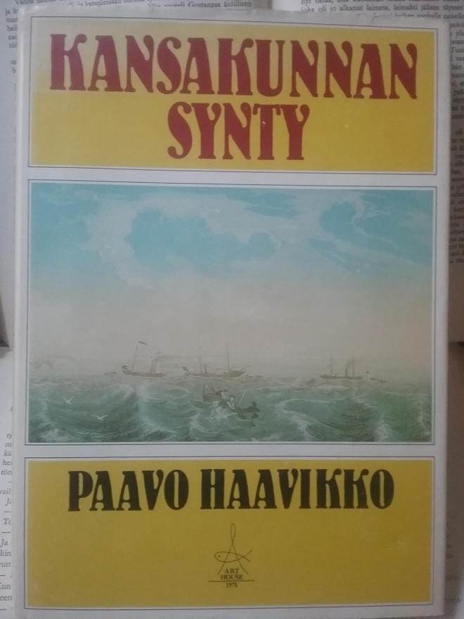 Paavo Haavikko - Kansakunnan synty (sid.)