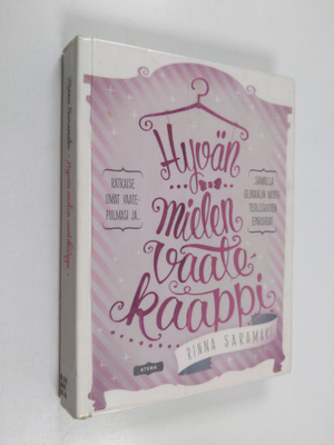 Rinna Saramäki : Hyvän mielen vaatekaappi : ratkaise omat...