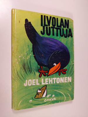 Joel Lehtonen : Ilvolan juttuja : kansansatusovitelmia Su...