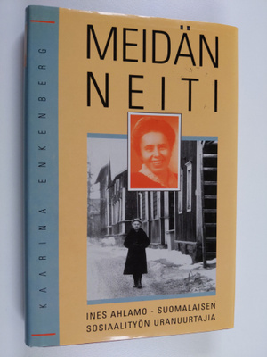 Kaarina Enkenberg : Meidän neiti