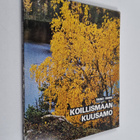 Reino Rinne : Koillismaan Kuusamo (signeerattu, tekijän o... - pikkukuva 1
