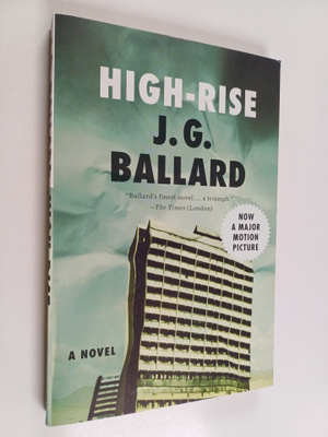 J. G. Ballard : High-Rise: A Novel
