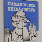 Iliman muuta Seinäjoelta : Sananparsia ja kaskuja - pikkukuva 1