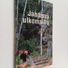 Henry Paasikivi : Jahdissa ulkomailla : sanastot ja muuta... - pikkukuva 1