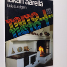 Tuula Lundgren : Takan äärellä - pikkukuva 1