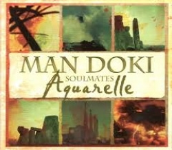 Man Doki Soulmates - Aquarelle (CD)
