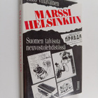 Timo Vihavainen : Marssi Helsinkiin : Suomen talvisota ne... - pikkukuva 1