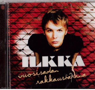 Ilkka - Vuosisadan rakkaustarina ( Levy on uusi, muoveissa)