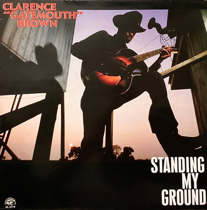 CLARENCE "Gatemouth" BROWN: Standing my ground LP