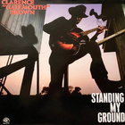 CLARENCE "Gatemouth" BROWN: Standing my ground LP - pikkukuva 1