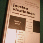 Enäkoski, Bjurströn: JOUSTOA VIESTINTÄÄN (2.p.2001) Sis.pk:t - pikkukuva 1