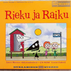 Lauri Hannu: RIEKU JA RAIKU OST + 13 jaksoa – CD/CD-ROM 1999 - pikkukuva 1