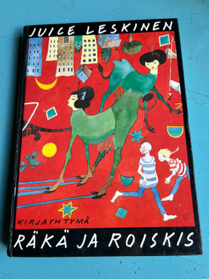 Juice Leskinen Räkä ja Roiskis (Kirjayhtymä 1.s.p. 1992)