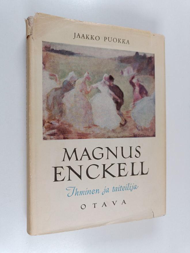 Jaakko Puokka : Magnus Enckell : ihminen ja taiteilija