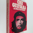 Luis J. Gonzales : Che Guevara ja Bolivian sissit - pikkukuva 1