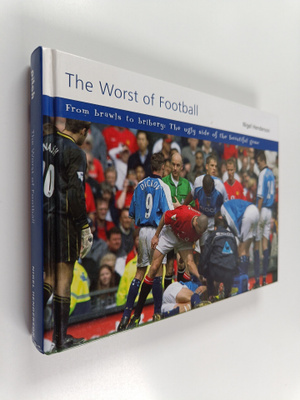 Nigel Henderson : Worst of Football