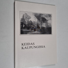 Leo (toim.) Hursti : Keidas kaupungissa : Toukolan, Käpyl... - pikkukuva 1