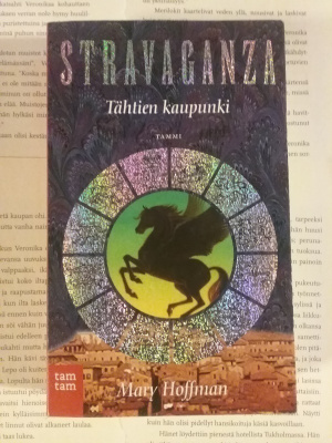 Mary Hoffman - Stravaganza: Tähtien kaupunki (pokkari)