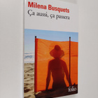 Milena Busquets : Ca aussi, ca passera - pikkukuva 1
