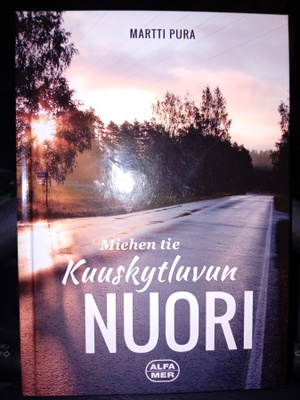 Martti Pura : Miehen tie - Kuuskytluvun nuori ( SIS POSTIKUL