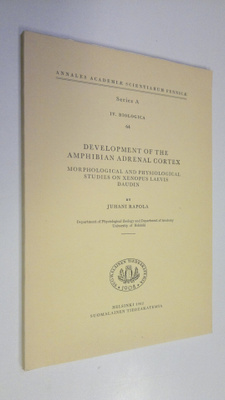 Juhani Rapola : Development of the amphibian adrenal cort...