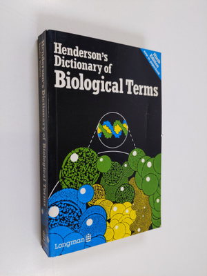 I. F. Henderson : Henderson's dictionary of biological terms