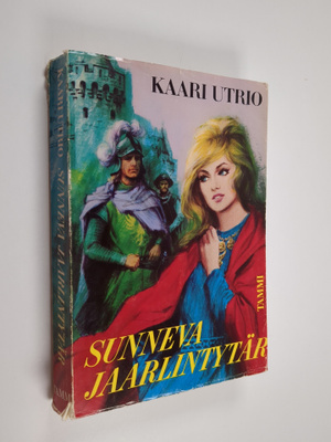 Kaari Utrio : Sunneva Jaarlintytär