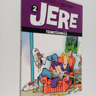 Jerry Scott : Jere 2 : Teinitärinää - pikkukuva 1