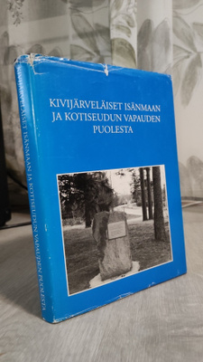 Kivijärveläiset isänmaan ja vapauden puolesta