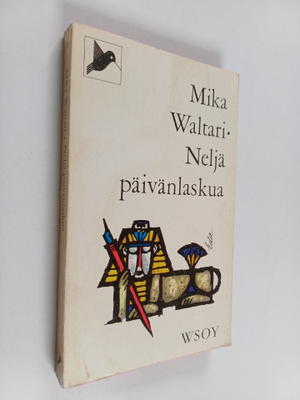 Mika Waltari : Neljä päivänlaskua