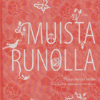 Irina Björkman (toim.): Muista runolla - pikkukuva 1