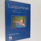 Marjo-Riitta Mattus : Luopuminen : Linnean matka laitokseen - pikkukuva 1